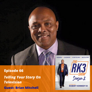 Brian Mitchell - Telling Your Story On Television